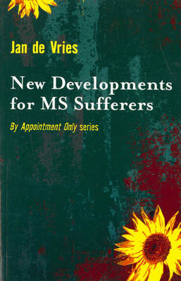 New Developments for MS Sufferers -  Jan de Vries