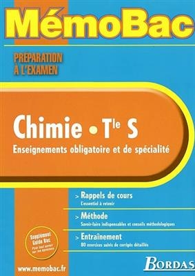 Chimie, terminale S, enseignements obligatoire et de spécialité : rappels de cours, méthode, entraînement - Jean-Marie Génin