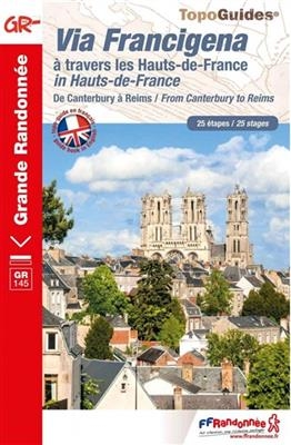 The via Francigena Canterbury to Reims GR145 english/french