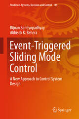 Event-Triggered Sliding Mode Control - Bijnan Bandyopadhyay, Abhisek K. Behera