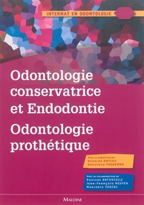 Odontologie conservatrice et endodontie, odontologie prothétique -  DAVIDO YASUKAWA