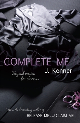 Complete Me: Stark Series Book 3 -  J. Kenner