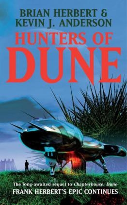 Hunters of Dune -  Kevin J Anderson,  Brian Herbert