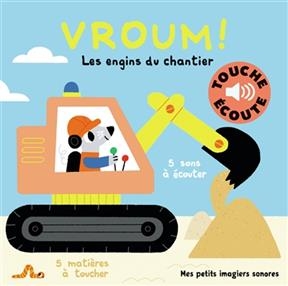 Vroum, Les Engins Du Chantier - Marion Billet