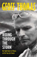Riding Through The Storm -  Geoff Thomas