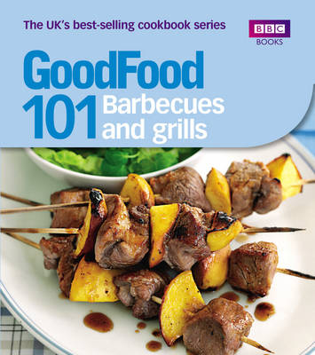 Good Food: Barbecues and Grills -  Good Food Guides