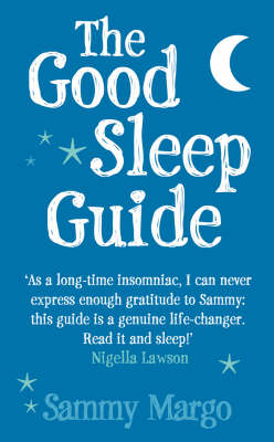 Good Sleep Guide -  Sammy Margo