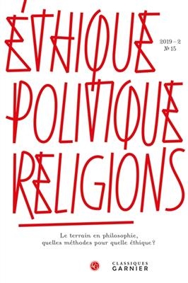 Ethique, Politique, Religions - 