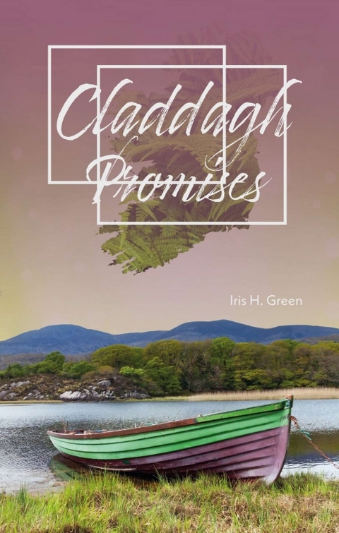 Claddagh – Promises - Iris H. Green