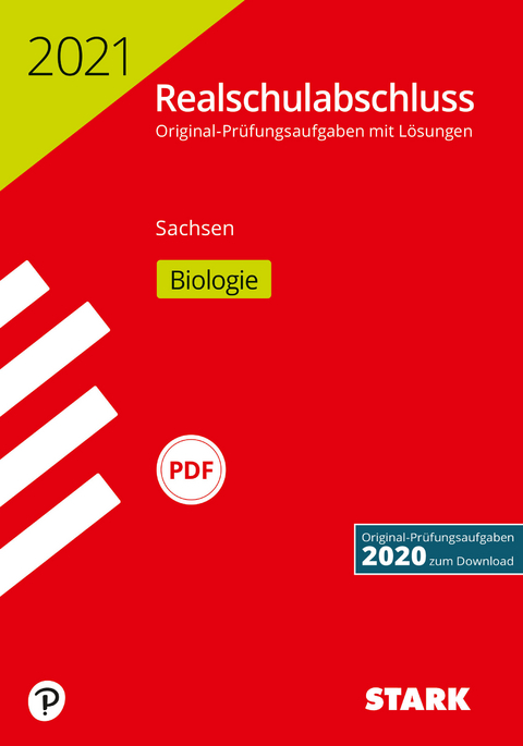 STARK Original-Prüfungen Realschulabschluss 2021 - Biologie - Sachsen