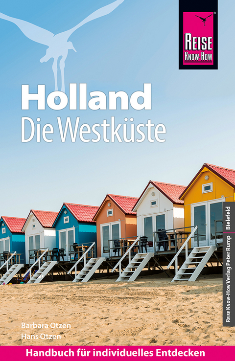 Reise Know-How Reiseführer Holland - Die Westküste mit Amsterdam, Den Haag und Rotterdam - Barbara Otzen, Hans Otzen