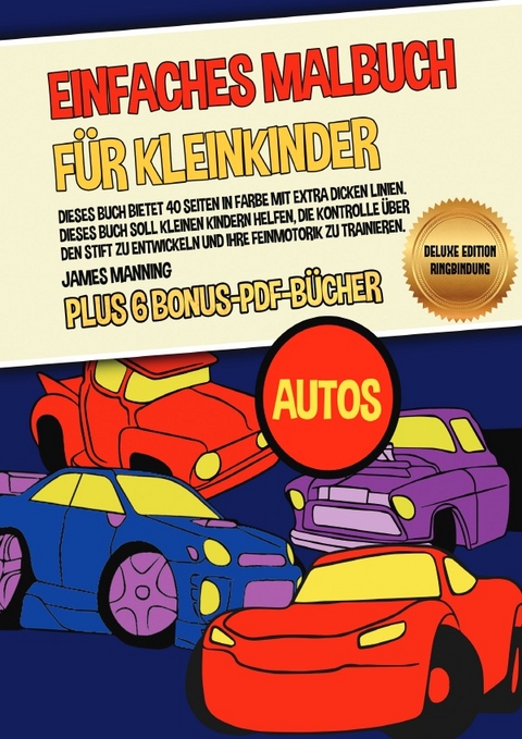 Einfaches Malbuch für Kleinkinder (Autos) Deluxe Edition - Ringbindung - James Manning