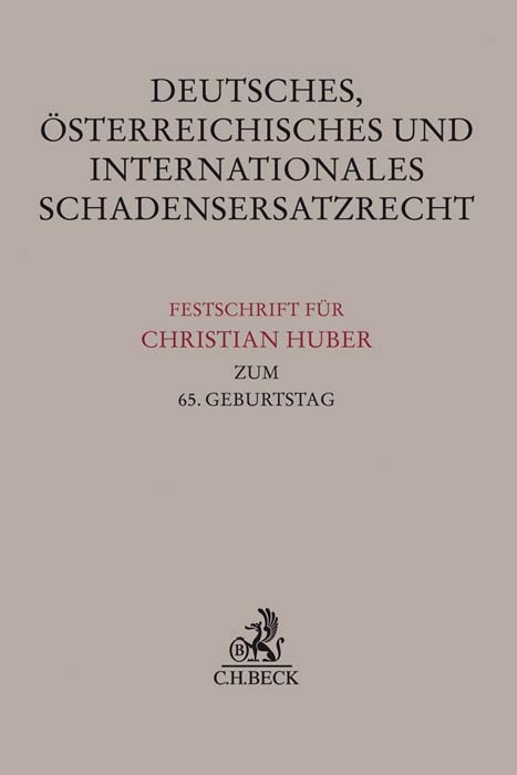 Deutsches, österreichisches und internationales Schadensersatzrecht - 