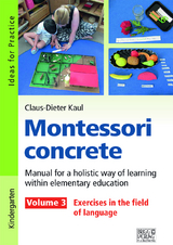 Montessori concrete – Volume 3 - Claus-Dieter Kaul