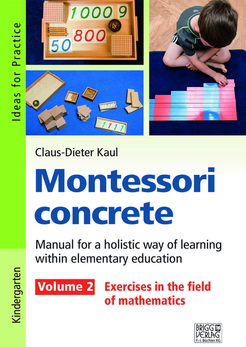 Montessori concrete – Volume 2 - Claus-Dieter Kaul