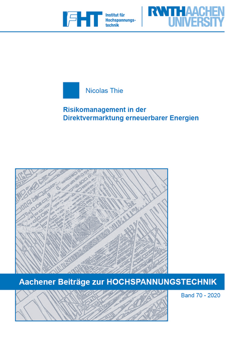 Risikomanagement in der Direktvermarktung erneuerbarer Energien - Nicolas Thie