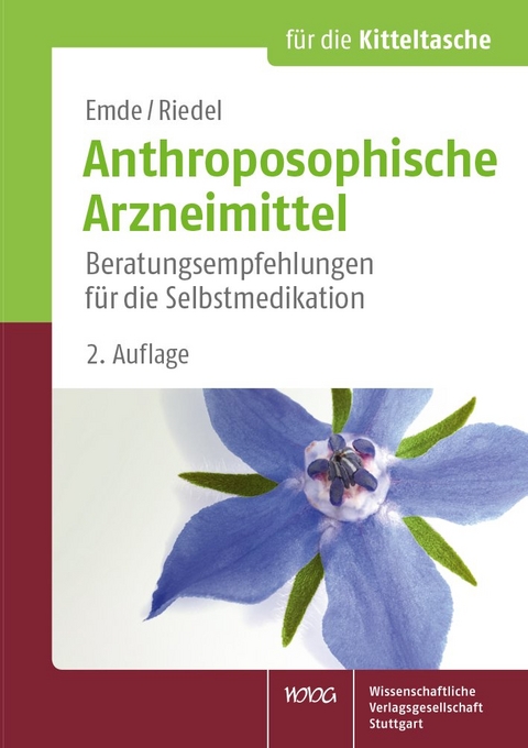 Anthroposophische Arzneimittel - Birgit Emde, Juliane Riedel