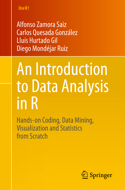 An Introduction to Data Analysis in R - Alfonso Zamora Saiz, Carlos Quesada González, Lluís Hurtado Gil, Diego Mondéjar Ruiz