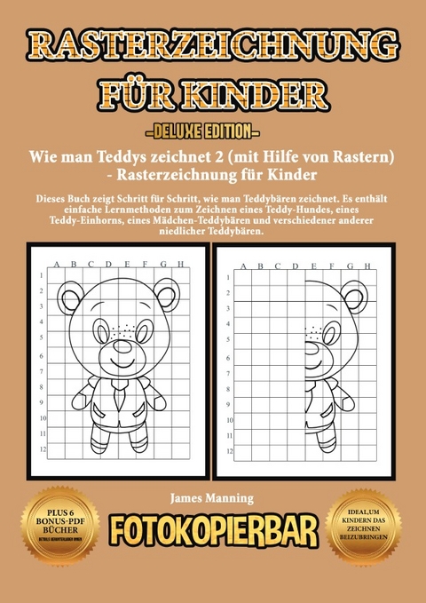 Wie man Teddys zeichnet 2 (mit Hilfe von Rastern) - Rasterzeichnung für Kinder - James Manning