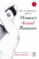 The New Black Lace Book of Women''s Sexual Fantasies -  Mitzi Szereto