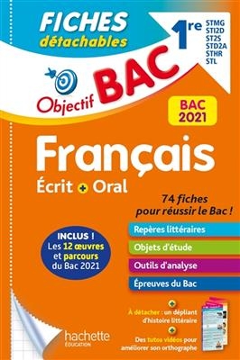 Français écrit + oral 1re STMG, STI2D, ST2S, STD2A, STHR, STL : fiches détachables : bac 2021 - Amélie Pinçon, Amandine Sourisse