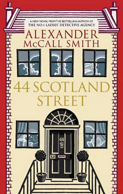 44 Scotland Street -  Alexander McCall Smith
