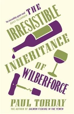 Irresistible Inheritance Of Wilberforce -  Paul Torday