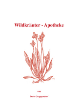 Wildkräuter-Apotheke - Doris Grappendorf