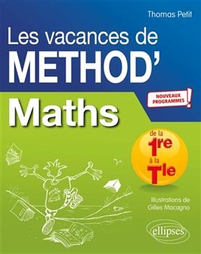 Les vacances de Method'S. Maths de la première à la terminale : nouveaux programmes - Thomas (1975-....) Petit