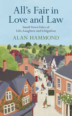 All's Fair in Love and Law -  Alan Hammond