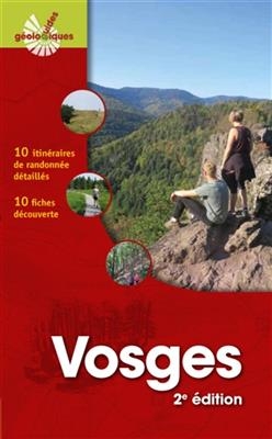 Vosges : 10 itinéraires de randonnée détaillés : 10 fiches découverte - Cyrille Delangle