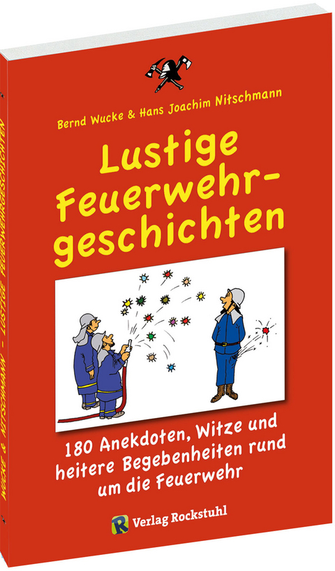 Lustige Feuerwehrgeschichten - Bernd Wucke, Hans J Nitschmann