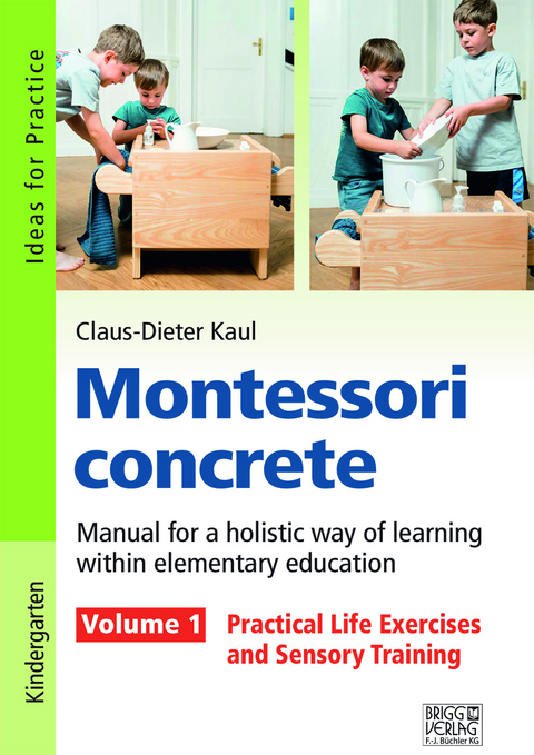 Montessori concrete – Volume 1 - Claus-Dieter Kaul