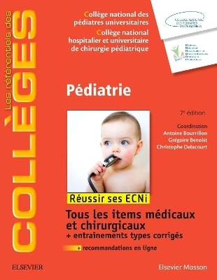 P�diatrie - Gr�goire Benoist, Antoine Bourrillon, Christophe Delacourt,  Coll�ge National Des P�diatres,  CNHUCP