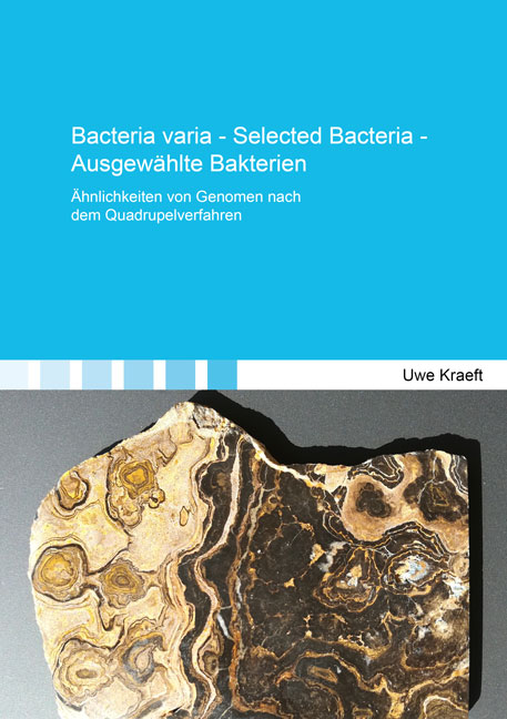 Bacteria varia - Selected Bacteria - Ausgewählte Bakterien - Uwe Kraeft