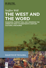 The West and the Word - Steffen Wöll