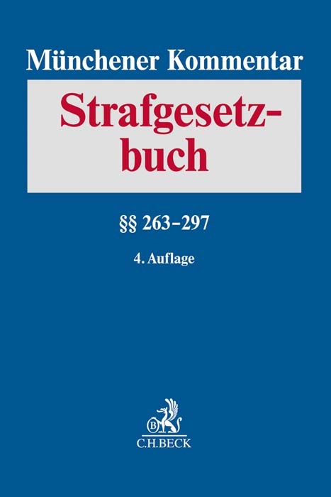 Münchener Kommentar zum Strafgesetzbuch / Münchener Kommentar zum Strafgesetzbuch Bd. 5: §§ 263-297 - 