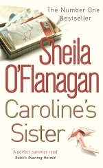 Caroline's Sister -  Sheila O'flanagan