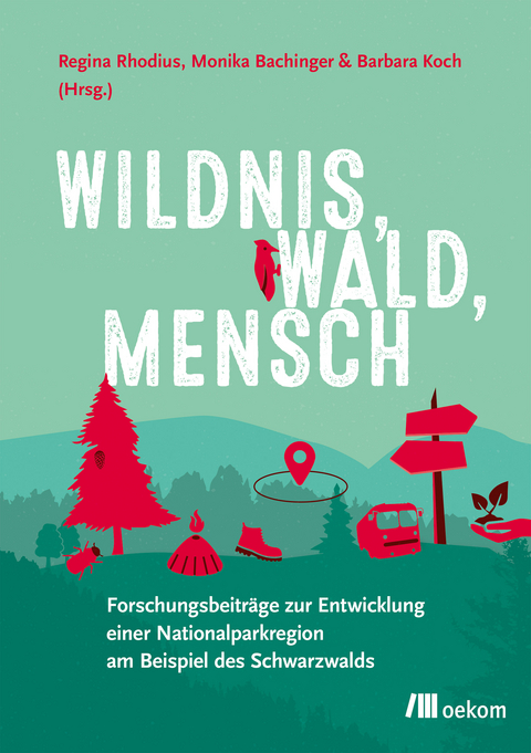 Wildnis, Wald, Mensch - 