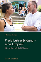 Freie Lehrerbildung – eine Utopie? - Johannes Kiersch