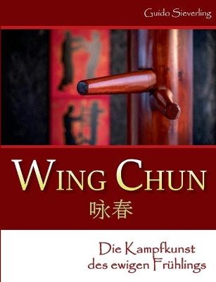 Wing Chun - Guido Sieverling