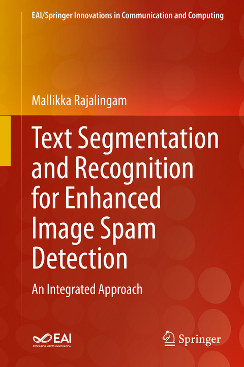 Text Segmentation and Recognition for Enhanced Image Spam Detection - Mallikka Rajalingam