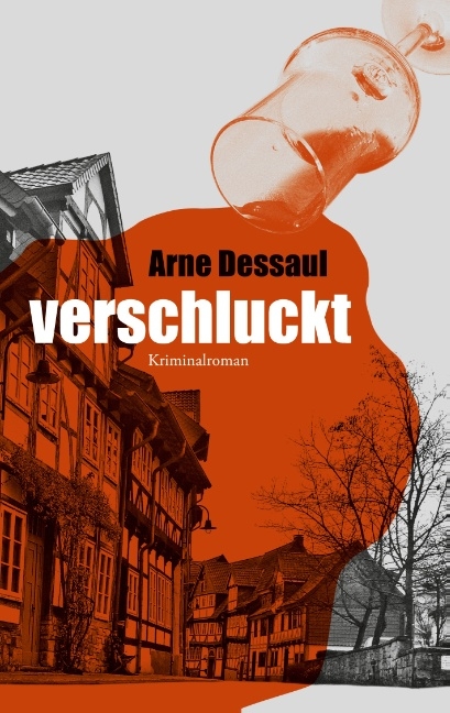 Verschluckt - Arne Dessaul