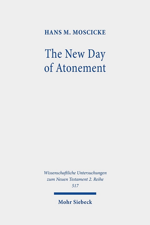 The New Day of Atonement - Hans M. Moscicke