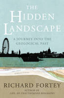 Hidden Landscape -  Richard Fortey