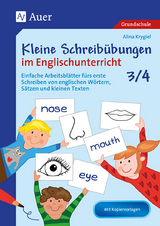 Kleine Schreibübungen im Englischunterricht 3/4 - Alina Krygiel