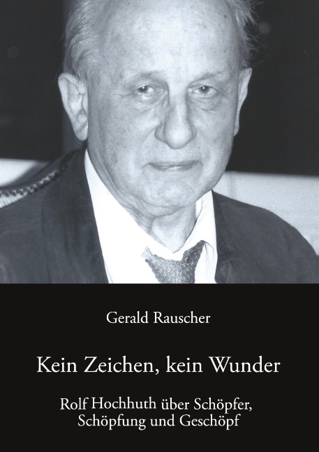 Kein Zeichen, kein Wunder - Gerald Rauscher