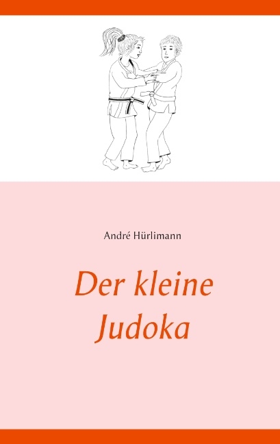 Der kleine Judoka - André Hürlimann