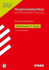 STARK Original-Prüfungen Hauptschulabschluss 2021 - Mathematik 10. Klasse - NRW
