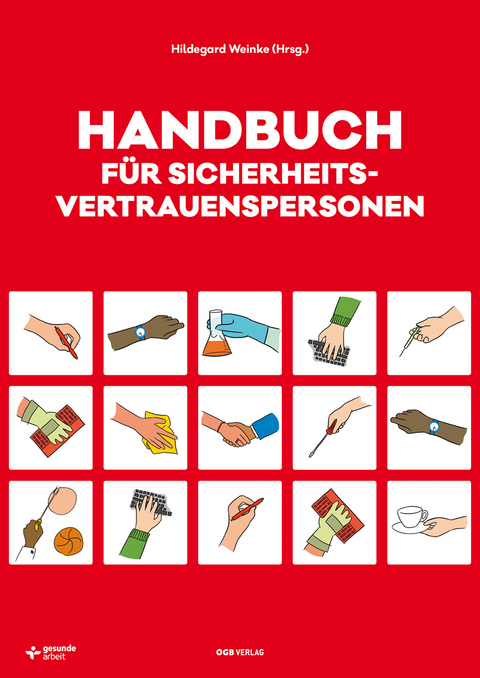 Handbuch für Sicherheitsvertrauenspersonen - Julia Nedjelik-Lischka, Petra Streithofer, Harald Bruckner, Johanna Klösch